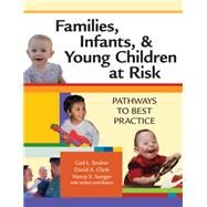 Families, Infants, and Young Children at Risk by Ensher, Gail L., 9781557668066