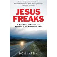 Jesus Freaks by Lattin, Don, 9780061118067