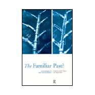 Familiar Past?: Archaeologies of Later Historical Britain by Tarlow,Sarah, 9780415188067