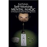Self-Working Mental Magic by Fulves, Karl, 9780486238067
