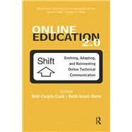 Online Education 2.0 by Cook, Kelli Cargile; Grant-Davie, Keith, 9780895038067