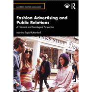 Fashion Advertising and Public Relations by Martina Topic-Rutherford, 9781032848068