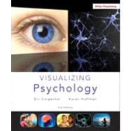 Visualizing Psychology by Carpenter, Siri; Huffman, Karen, 9781118388068
