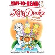 Katy Duck's Happy Halloween Ready-to-Read Level 1 by Capucilli, Alyssa Satin; Cole, Henry, 9781442498068