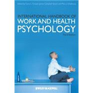 International Handbook of Work and Health Psychology by Cooper, Cary; Quick, James Campbell; Schabracq, Marc J., 9780470998069