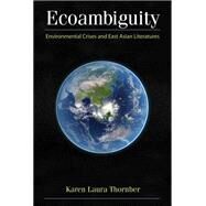 Ecoambiguity by Thornber, Karen Laura, 9780472118069