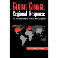 Global Change, Regional Response by Stallings, Barbara, 9780521478069