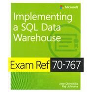 MCSA SQL 2016 BI Development Exam Ref 2-pack Exam Refs 70-767 and 70-768 by Chinchilla, Jose; Varga, Stacia; Uchhana, Raj, 9780672338069