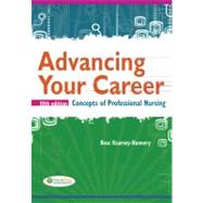 Advancing Your Career: Concepts of Professional Nursing by Kearney-Nunnery, Rose, 9780803628069