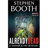 Already Dead by Booth, Stephen, 9780062388070
