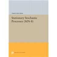 Stationary Stochastic Processes by Hida, Takeyuki, 9780691648071
