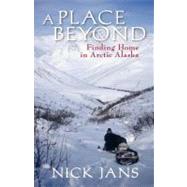 A Place Beyond by Nick, Jans, 9780882408071