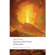 The Extraordinary Journeys: Journey to the Centre of the Earth by Verne, Jules; Butcher, William, 9780199538072