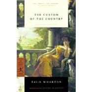 The Custom of the Country by WHARTON, EDITHJOHNSON, DIANE, 9780375758072