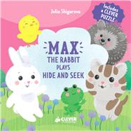 Max The Rabbit Plays Hide and Seek Includes a Clever Puzzle by Unknown, 9781948418072