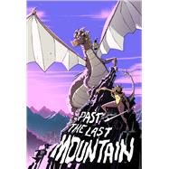 Past the Last Mountain by Allor, Paul; Joyce, Louie, 9781957708072