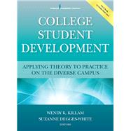 College Student Development by Killam, Wendy K., Ph.d.; Degges-White, Suzanne, Ph.D., 9780826118073