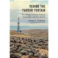 Behind the Carbon Curtain by Lockwood, Jeffrey A.; Jones, Brianna, 9780826358073