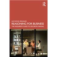 Reasoning for Business by Haywood Spangler, 9781041088073