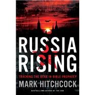 Russia Rising by Hitchcock, Mark, 9781496428073