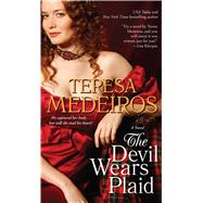 The Devil Wears Plaid by Medeiros, Teresa, 9781501128073