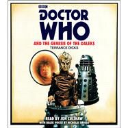 Doctor Who and the Genesis of the Daleks 4th Doctor Novelisation by Dicks, Terrance, 9781785298073