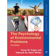 The Psychology of Environmental Problems: Psychology for Sustainability by Koger; Susan M., 9781848728073