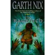 The Ragwitch by Nix, Garth, 9780060508074