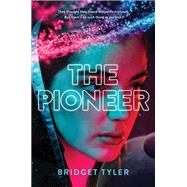 The Pioneer by Tyler, Bridget, 9780062658074