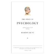 The Story of Psychology by HUNT, MORTON, 9780307278074