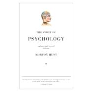 The Story of Psychology by HUNT, MORTON, 9780307278074