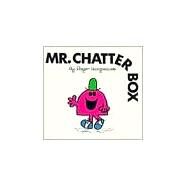 Mr. Chatterbox by Hargreaves, Roger, 9780843178074