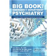 Big Book of Emergency Department Psychiatry by Balan, Yener, M.D.; Murrell, Karen, M.D.; Lentz, Christopher Bryant, 9781138198074