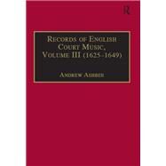 Records of English Court Music: Volume I (16601685) by Ashbee,Andrew;Ashbee,Andrew, 9781138268074