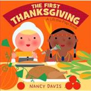 The First Thanksgiving A Lift-the-Flap Book by Davis, Kathryn Lynn; Davis, Kathryn Lynn, 9781442408074