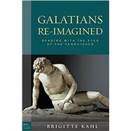 Galatians Re-Imagined by Kahl, Brigitte, 9781451488074