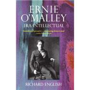 Ernie O'Malley IRA Intellectual by English, Richard, 9780198208075