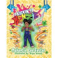 Kickin' It With Kenzie - Luckily My Luck Is Me! Luckily My Luck Is Me! by Lee-Foster, Makenzie, 9781098358075