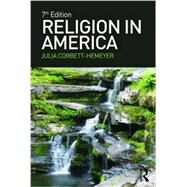 Religion in America by Corbett-Hemeyer; Julia, 9781138188075