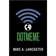 Dotmeme by Lancaster, Mike A., 9781510708075