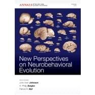 New Perspectives on Neurobehavioral Evolution, Volume 1225 by Johnson, John Irwin; Zeigler, H. Philip; Hof, Patrick R., 9781573318075
