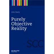 Purely Objective Reality by Deely, John, 9781934078075