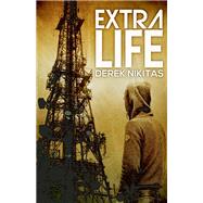 Extra Life by Nikitas, Derek, 9781943818075