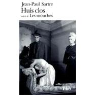 Huis Clos Suivi De Les Mouches/ No Exit and The Flies: Suivi De, Les Mouches by Sartre, Jean-Paul, 9782070368075