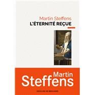 L'ternit reue by Martin Steffens, 9782220088075