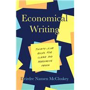 Economical Writing by Mccloskey, Deirdre Nansen; Ziliak, Stephen T. (CON), 9780226448077