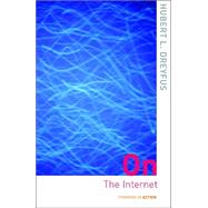 On the Internet by Dreyfus, Hubert L., 9780415228077