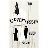 The Governesses by Serre, Anne; Hutchinson, Mark, 9780811228077