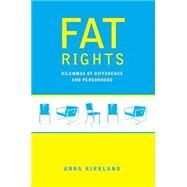 Fat Rights by Kirkland, Anna Rutherford, 9780814748077