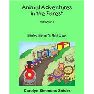 Binky Bear's Rescue by Snider, Carolyn Simmons; Smith, Mary Ellen, 9781523728077